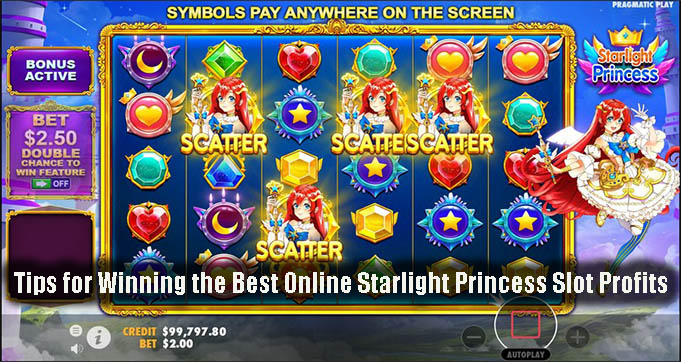 Tips for Winning the Best Online Starlight Princess Slot ProfitsTips for Winning the Best Online Starlight Princess Slot Profits
